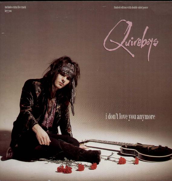 QUIREBOYS - I DON'T LOVE YOU ANYMORE - Maxi 45T