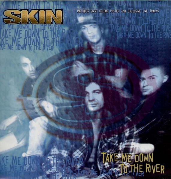 Skin - Take Me Down To The River Record