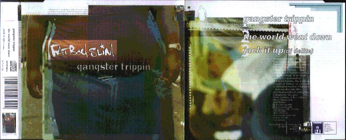 Gangster Trippin - Fatboy Slim
