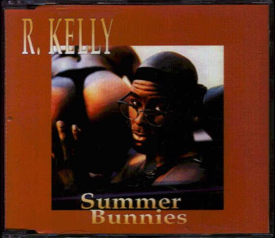 Summer Bunnies - R. Kelly
