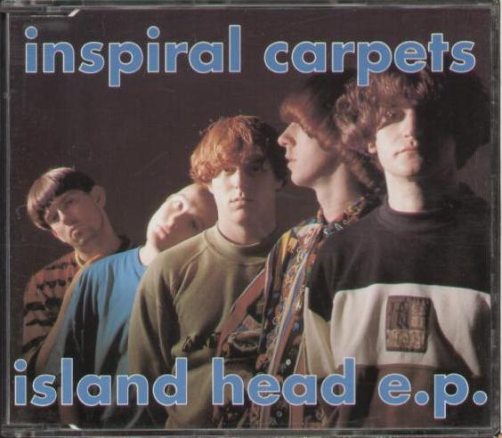 Inspiral Carpets - Island Head Ep