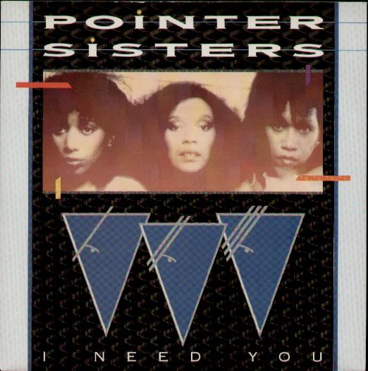 Pointer Sisters - I Need You