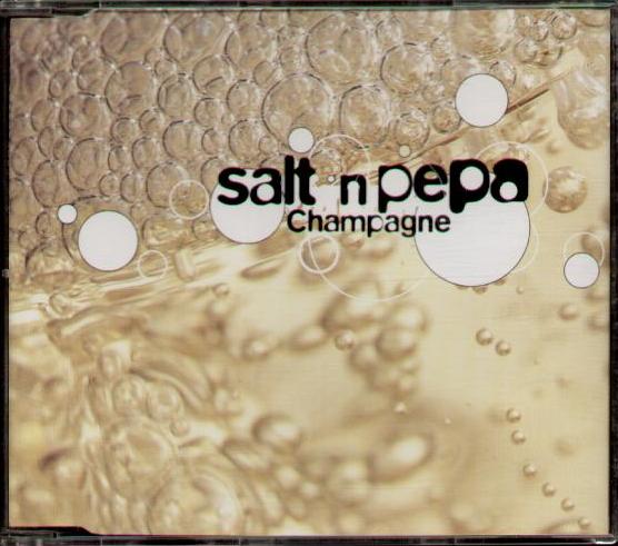 Champagne - Salt N Pepa