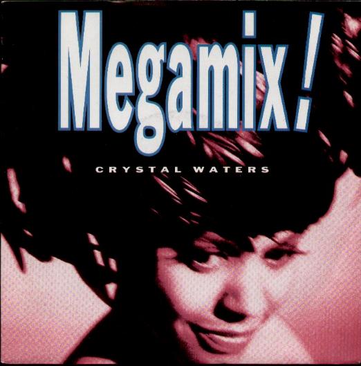 Crystal Waters 7"