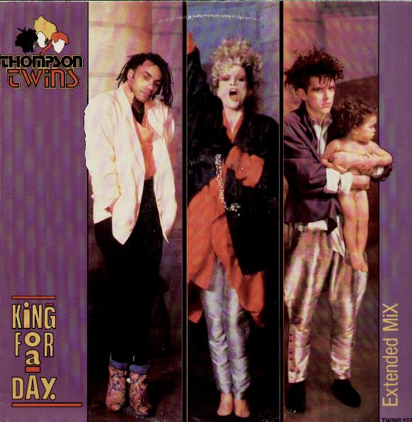 Thompson Twins - King For A Day Record
