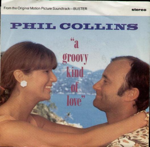 Phil Collins - A Groovy Kind Of Love Record