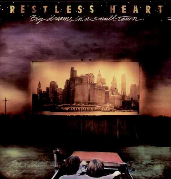 Restless Heart - Big Dreams In A Small Town Album
