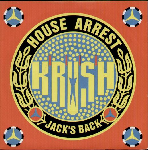 Krush - House Arrest