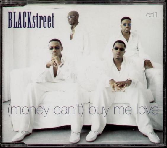 Blackstreet - Money Can't Buy Me Love)
