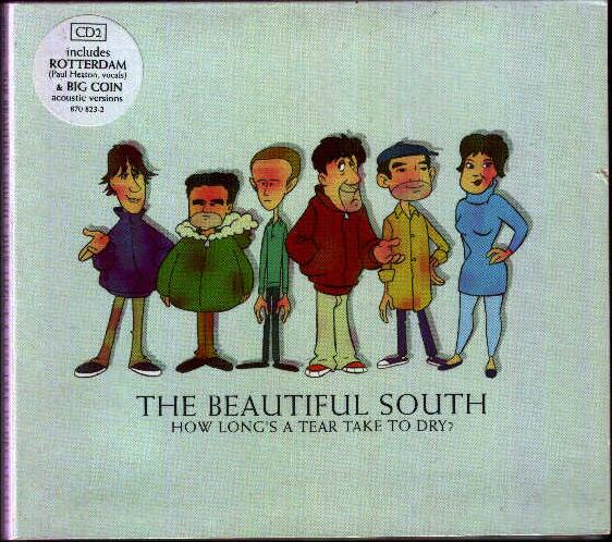 Beautiful South - How Long's A Tear Take To Dry