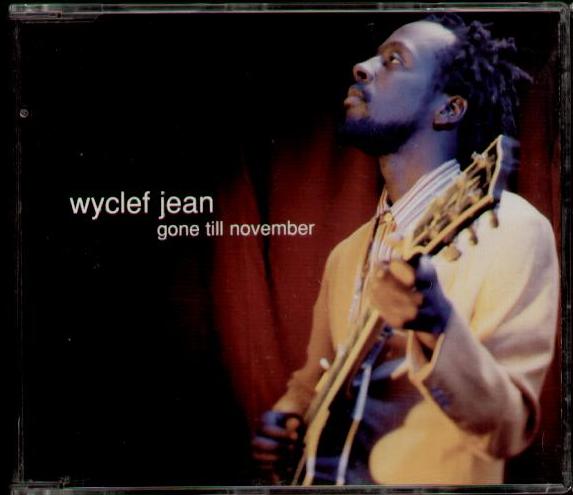 Wyclef Jean - Gone Till November