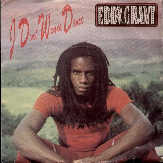 I Don't Wanna Dance - Eddy Grant