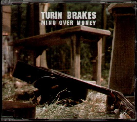 Mind Over Money - Turin Brakes