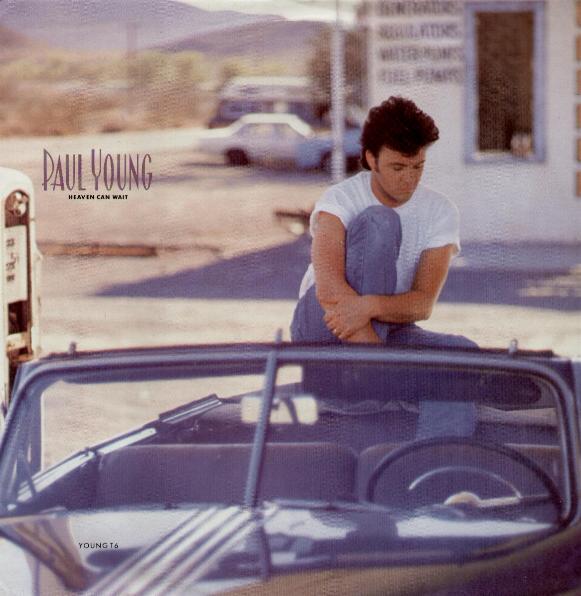 Heaven Can Wait - Paul Young