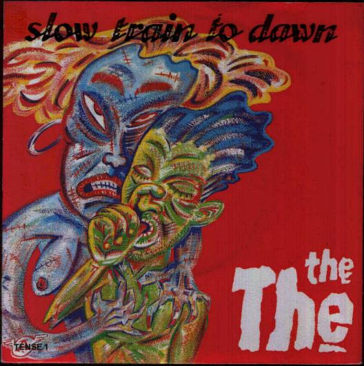 The - Slow Train To Dawn Album