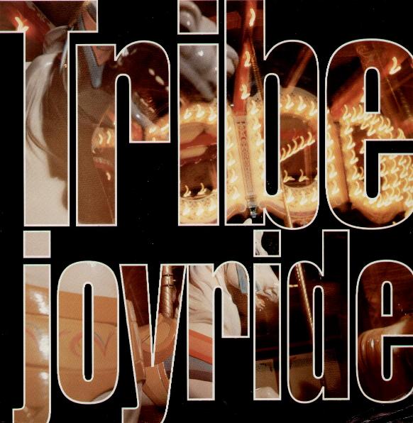 Tribe - Joyride