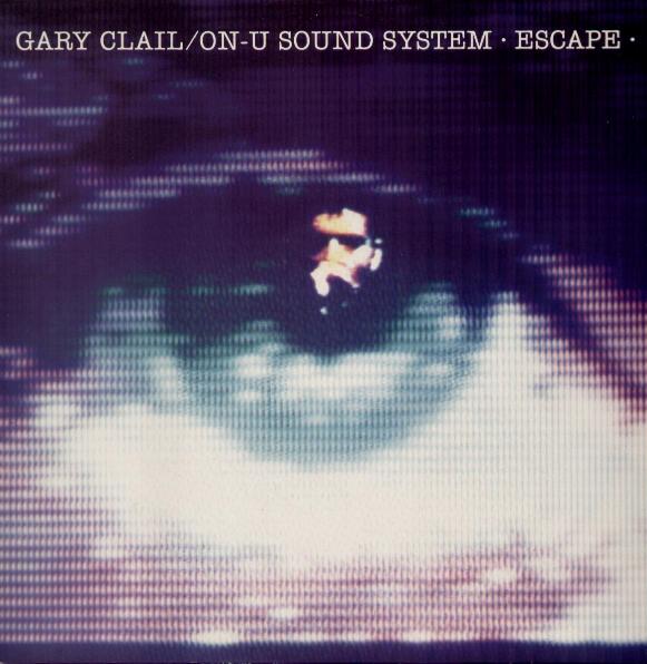 Gary Clail/On-U Sound System 12"