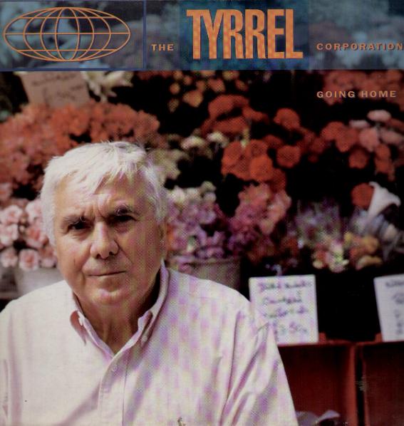 Tyrrel Corporation - Going Home Record