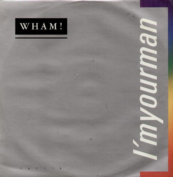 Wham - I'm Your Man LP