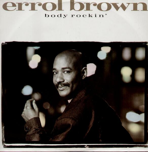 ERROL BROWN - BODY ROCKIN - Maxi 45T