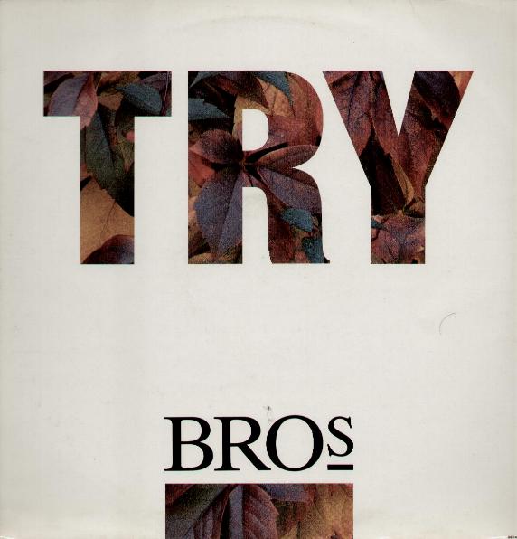 Bros - Try