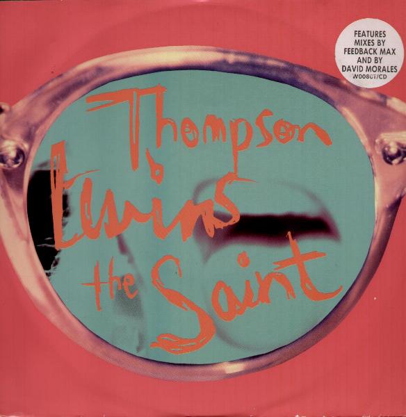 The Saint - Thompson Twins