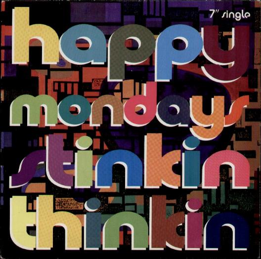 Happy Mondays - Stinkin Thinkin Record