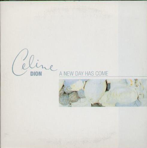 Celine Dion - A New Day Has Come