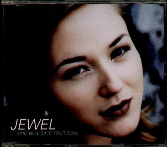 Jewel - Who Will Save Your Soul