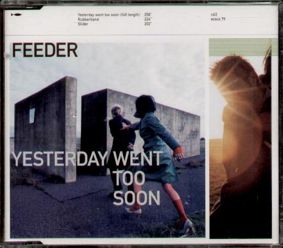 Feeder - Yesterday Went Too Soon