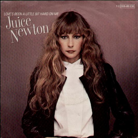 Juice Newton - Love's Been A Little Hard On Me