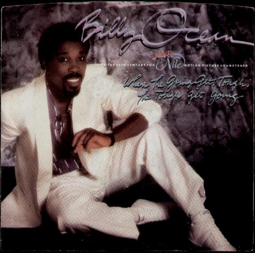 Billy Ocean - When The Going Gets Tough The Tough Get Going