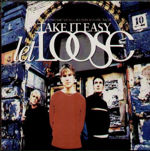 Let Loose - Take It Easy