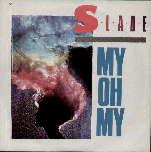 Slade - My Oh My Record