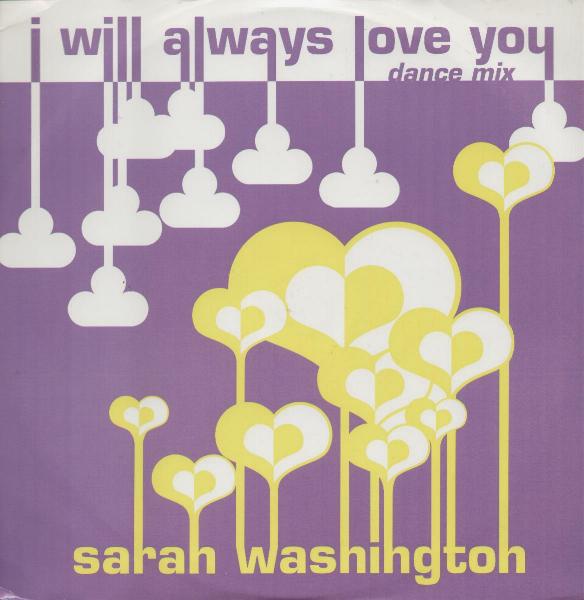 I Will Always Love You - Sarah Washington