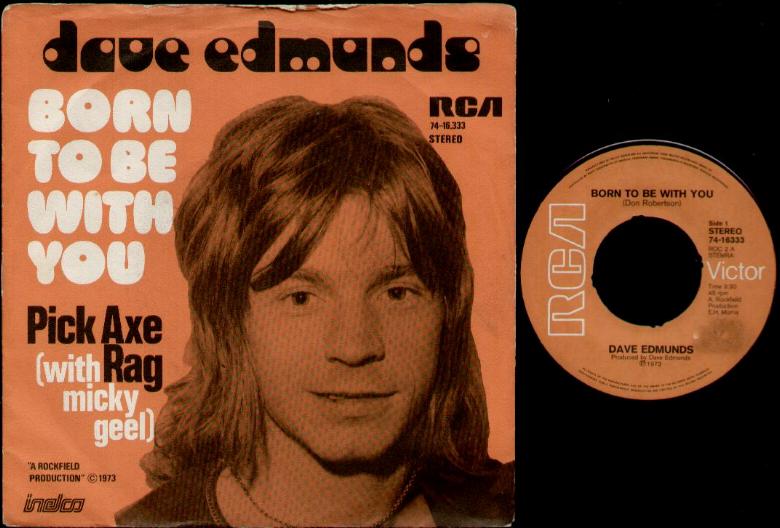 Dave Edmunds - Born To Be With You