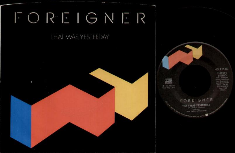 Foreigner - That Was Yesterday