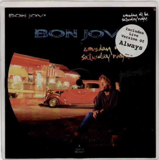 Bon Jovi - Someday I'll Be Saturday Night LP