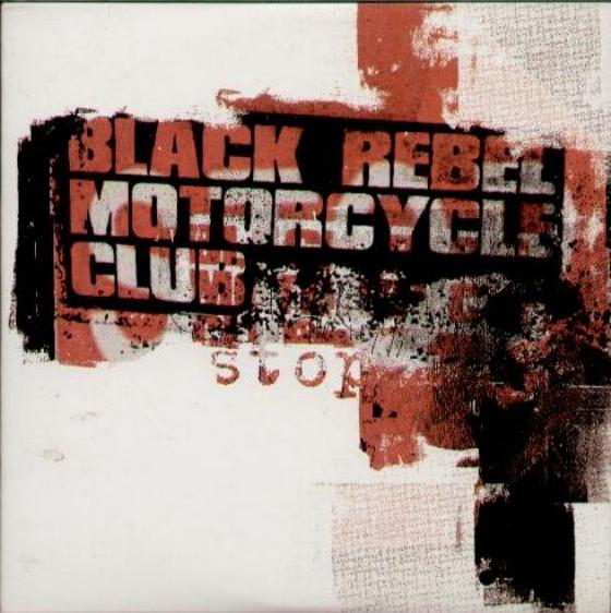 Black Rebel Motorcycle Club - Stop
