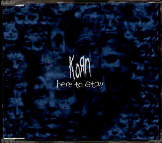 Korn - Here To Stay