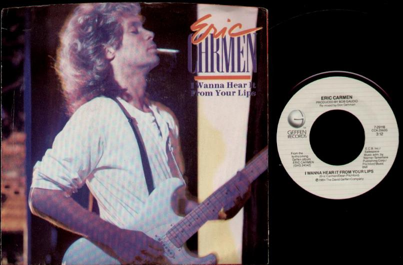 Eric Carmen - I Wanna Hear It From You