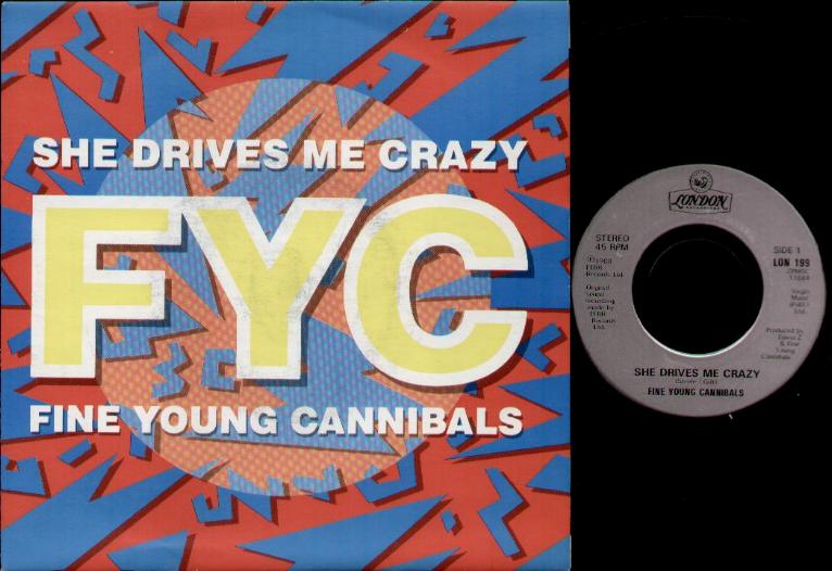Fine Young Cannibals - She Drives Me Crazy Vinyl