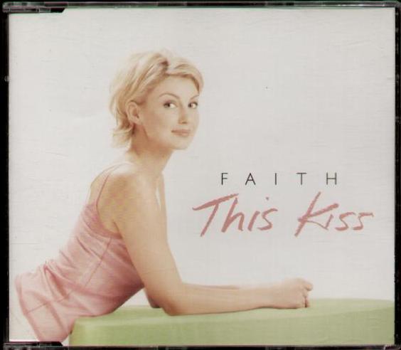 Faith Hill - This Kiss