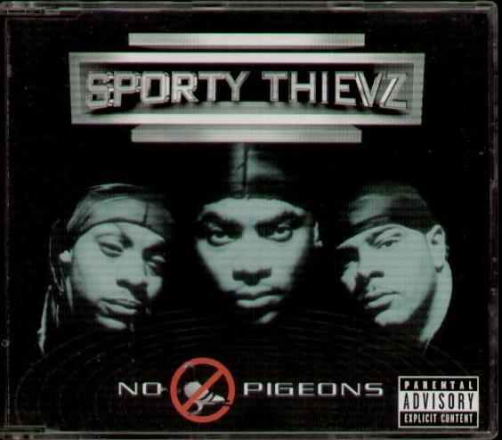Sporty Thievz - No Pigeons