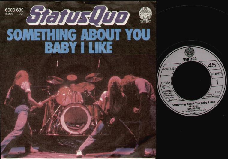 Something About You Baby I Like - Status Quo