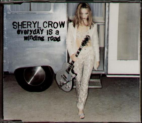 Everyday Is A Winding Road - Sheryl Crow