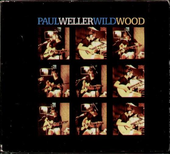 Paul Weller - Wild Wood