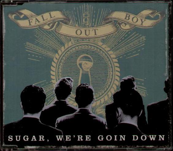 Fall Out Boy - Sugar We're Goin Down