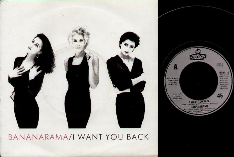 I Want You Back - Bananarama
