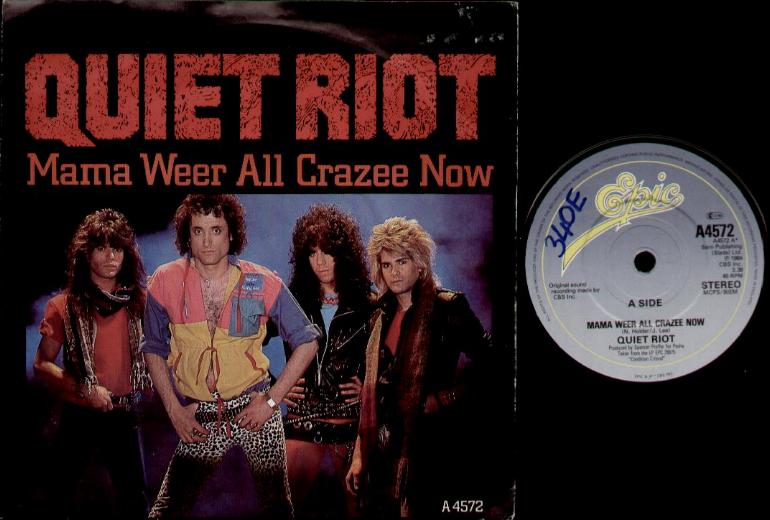 Quiet Riot - Mama Weer All Crazee Now
